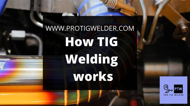 How TIG Welding works
