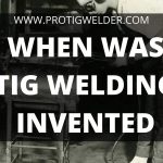 when was tig welding invented