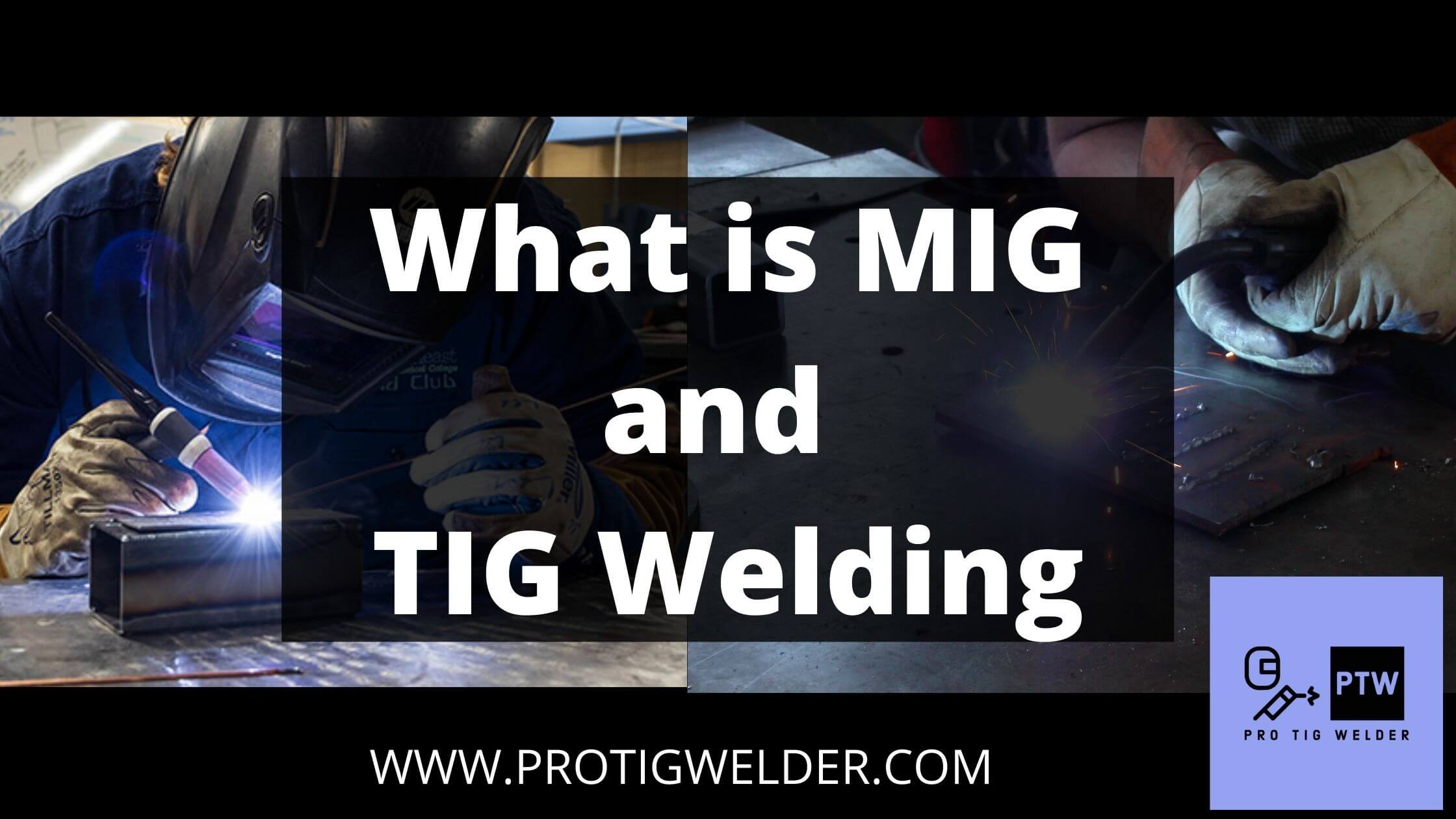 what is mig and tig welding (1)